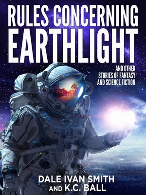 cover image of Rules Concerning Earthlight and Other Stories of Fantasy and Science Fiction